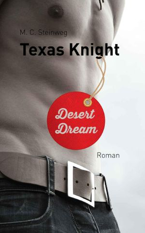[Texas Knight 01] • Desert Dream